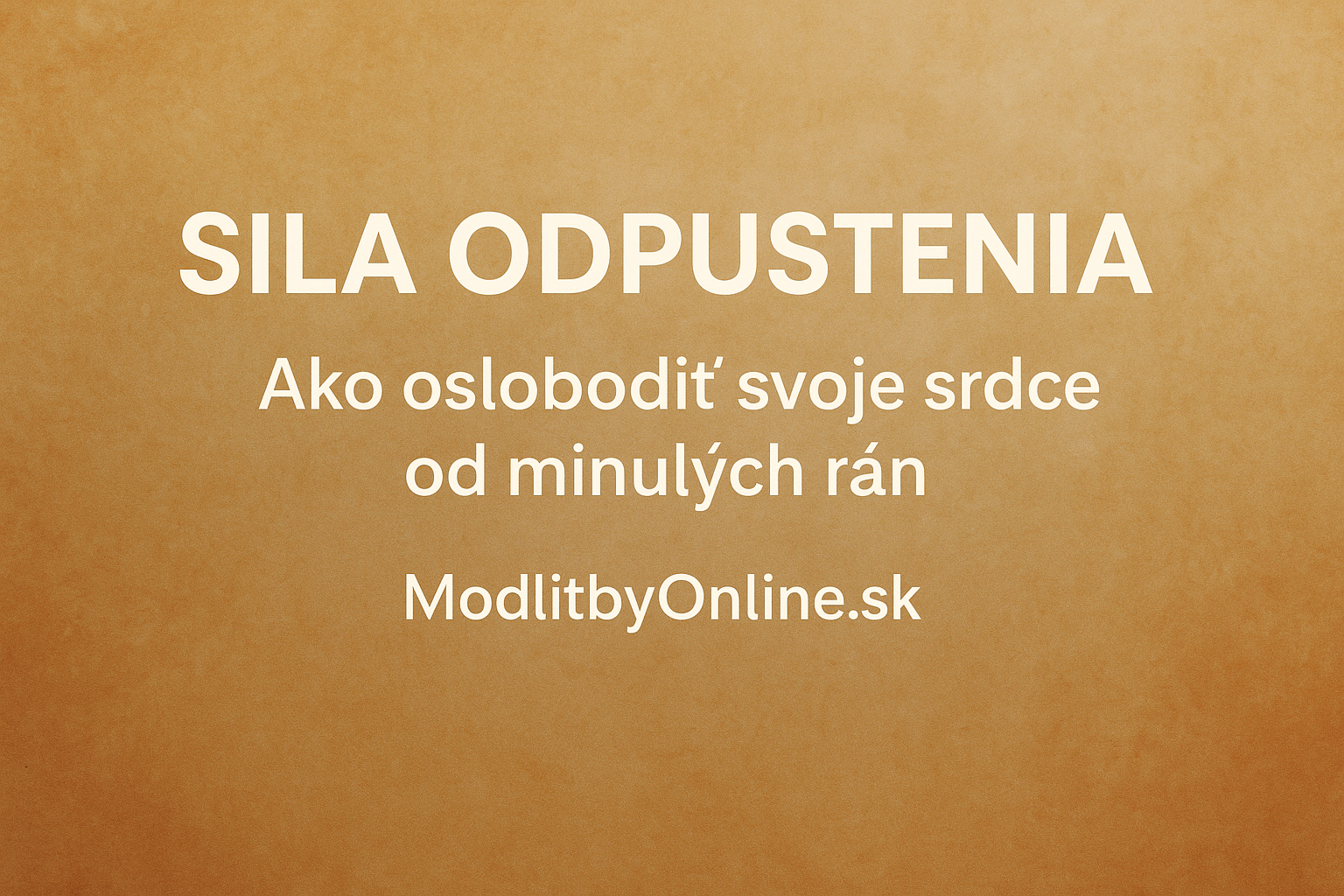 💛 Sila odpustenia: Ako oslobodiť svoje srdce od minulých rán