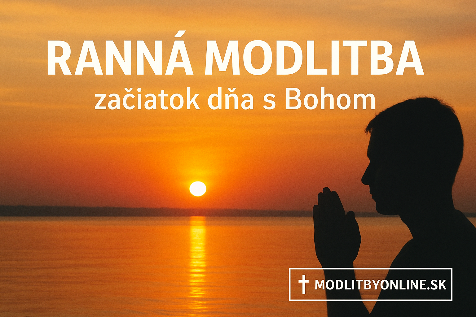 🌅 Ranná modlitba – začiatok dňa s Bohom