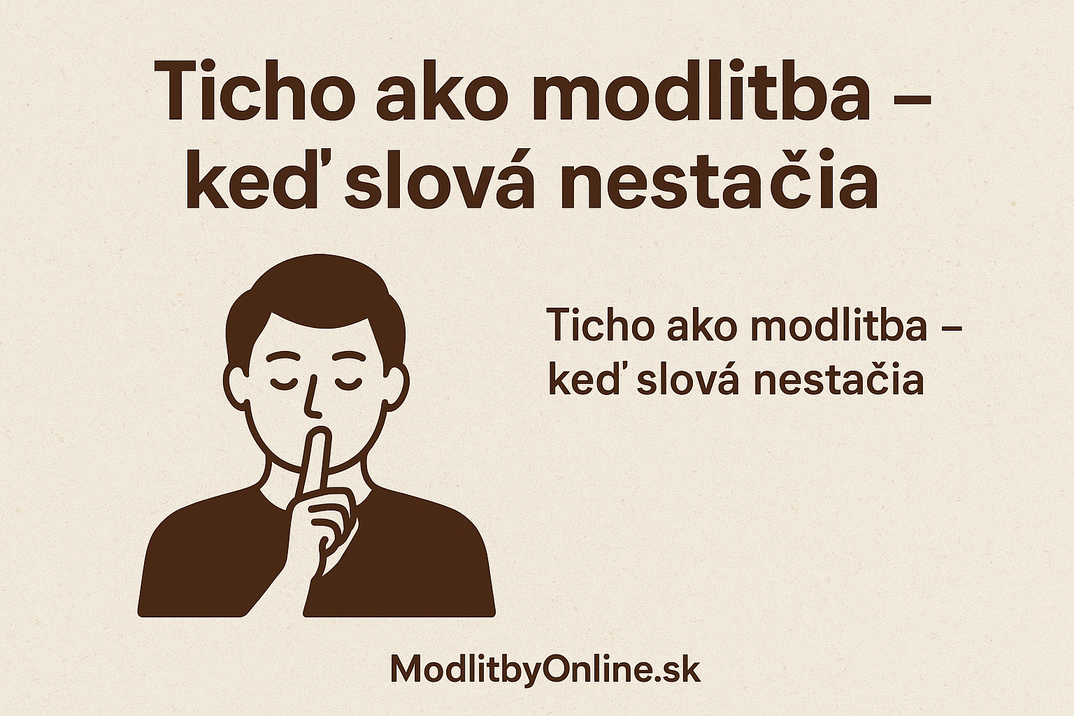 🙏 Ticho ako modlitba – keď slová nestačia 🤫