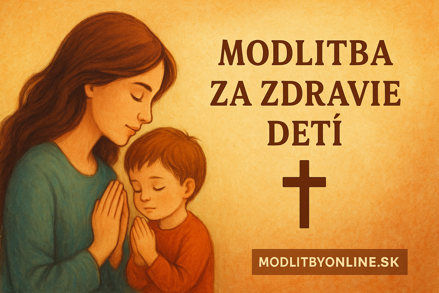 Modlitba za zdravie detí 🙏💖