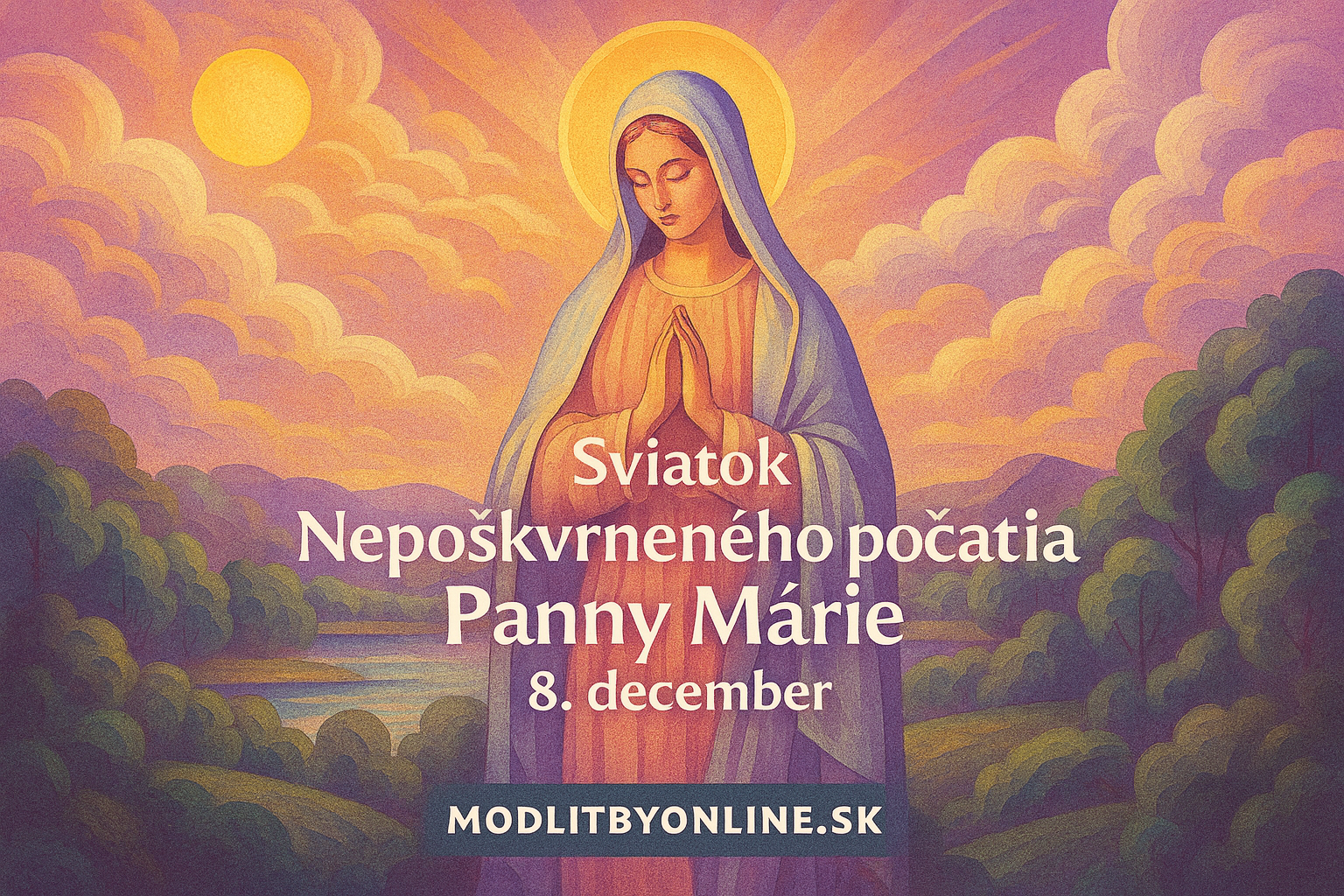 Sviatok Nepoškvrneného počatia Panny Márie – jeden z najdôležitejších mariánskych sviatkov katolíckej cirkvi 🌟🙏