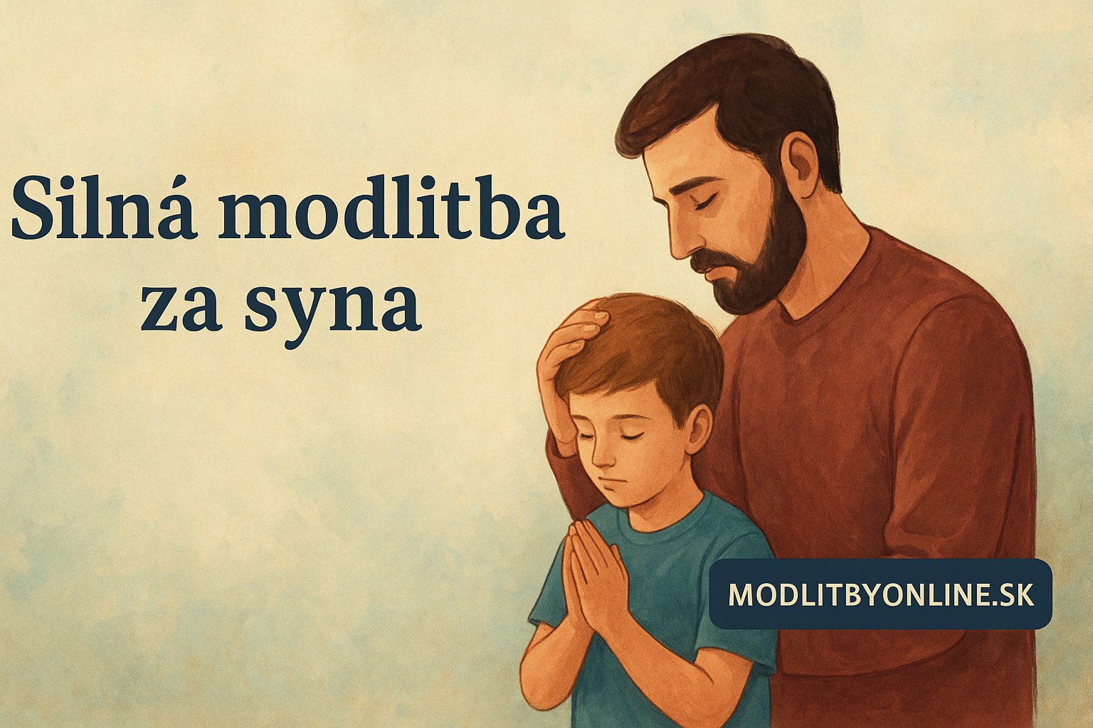 Silná modlitba za syna 🙏💙