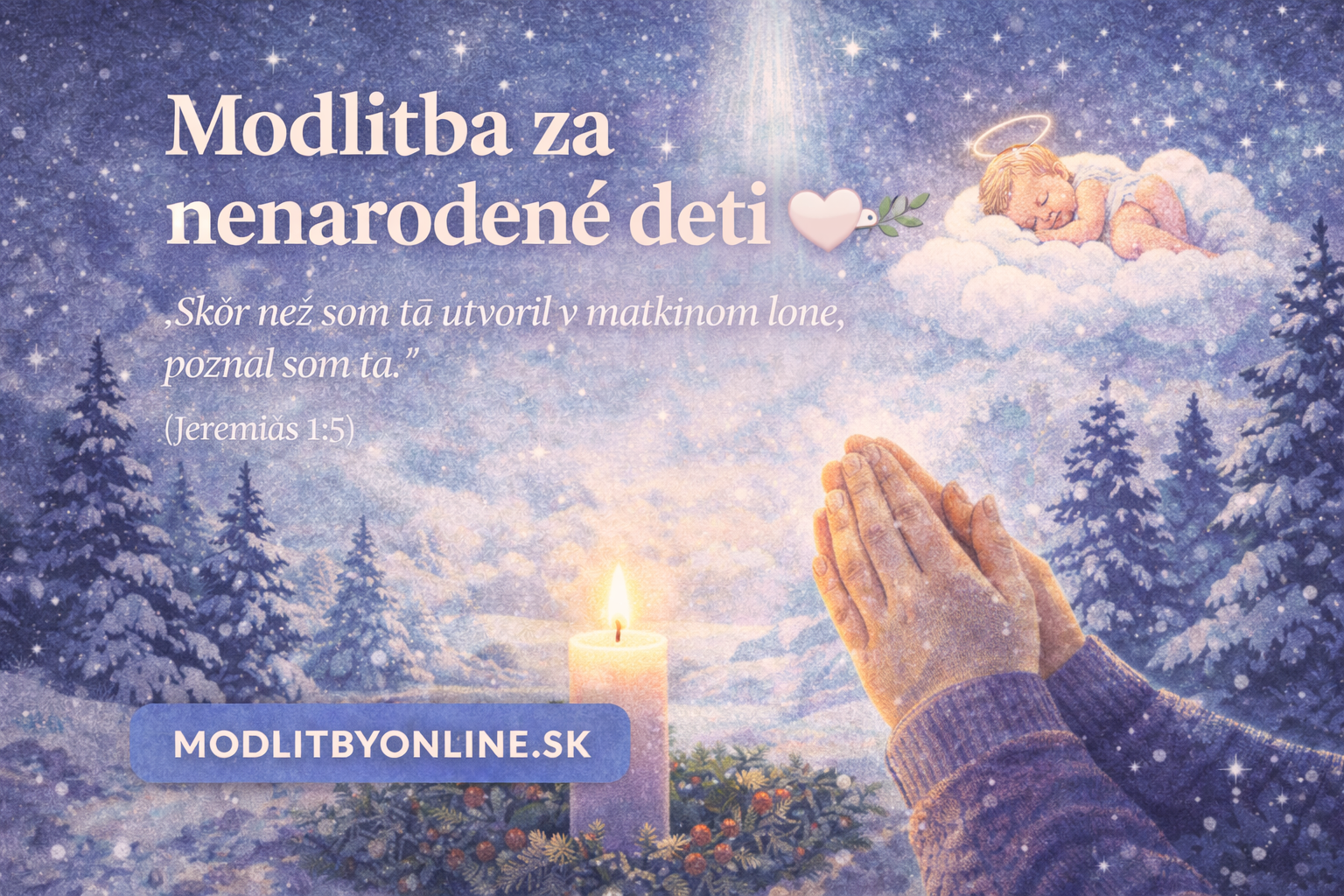 Modlitba za nenarodené deti 🤍