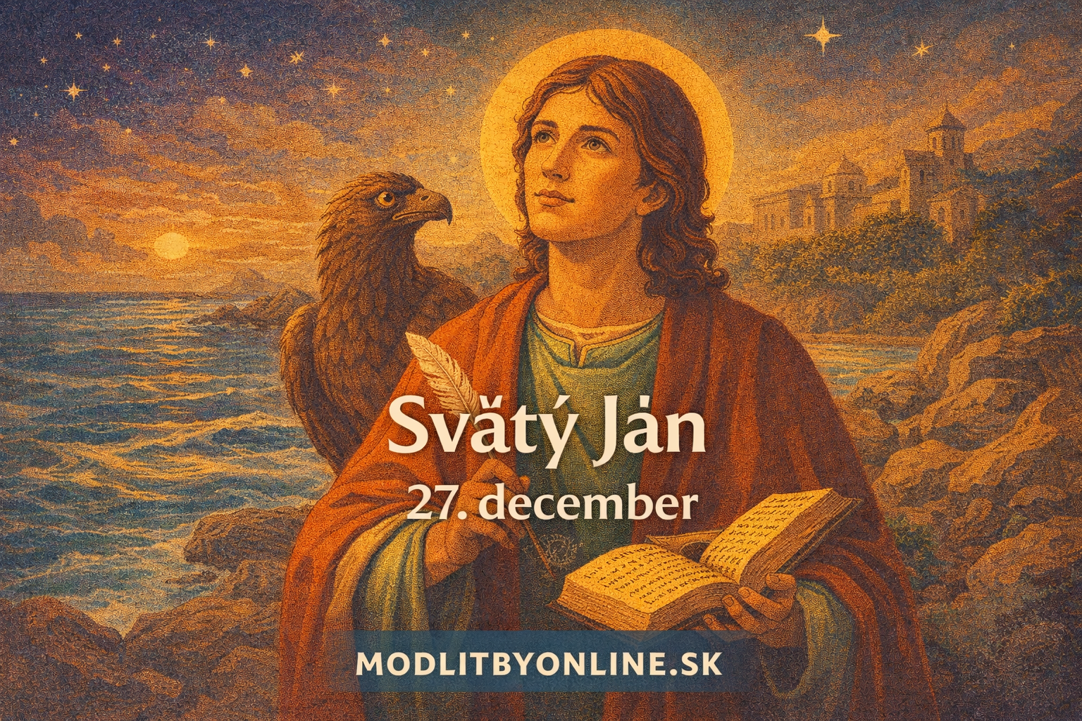 Sviatok svätého Jána Evanjelistu – posol svetla, pravdy a lásky ✨✝️