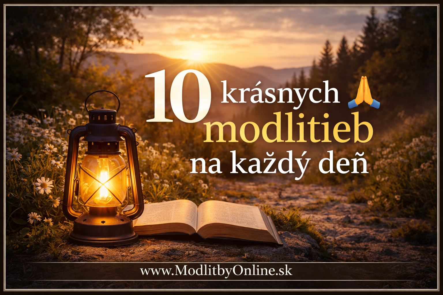 10 krásnych modlitieb na každý deň 🙏