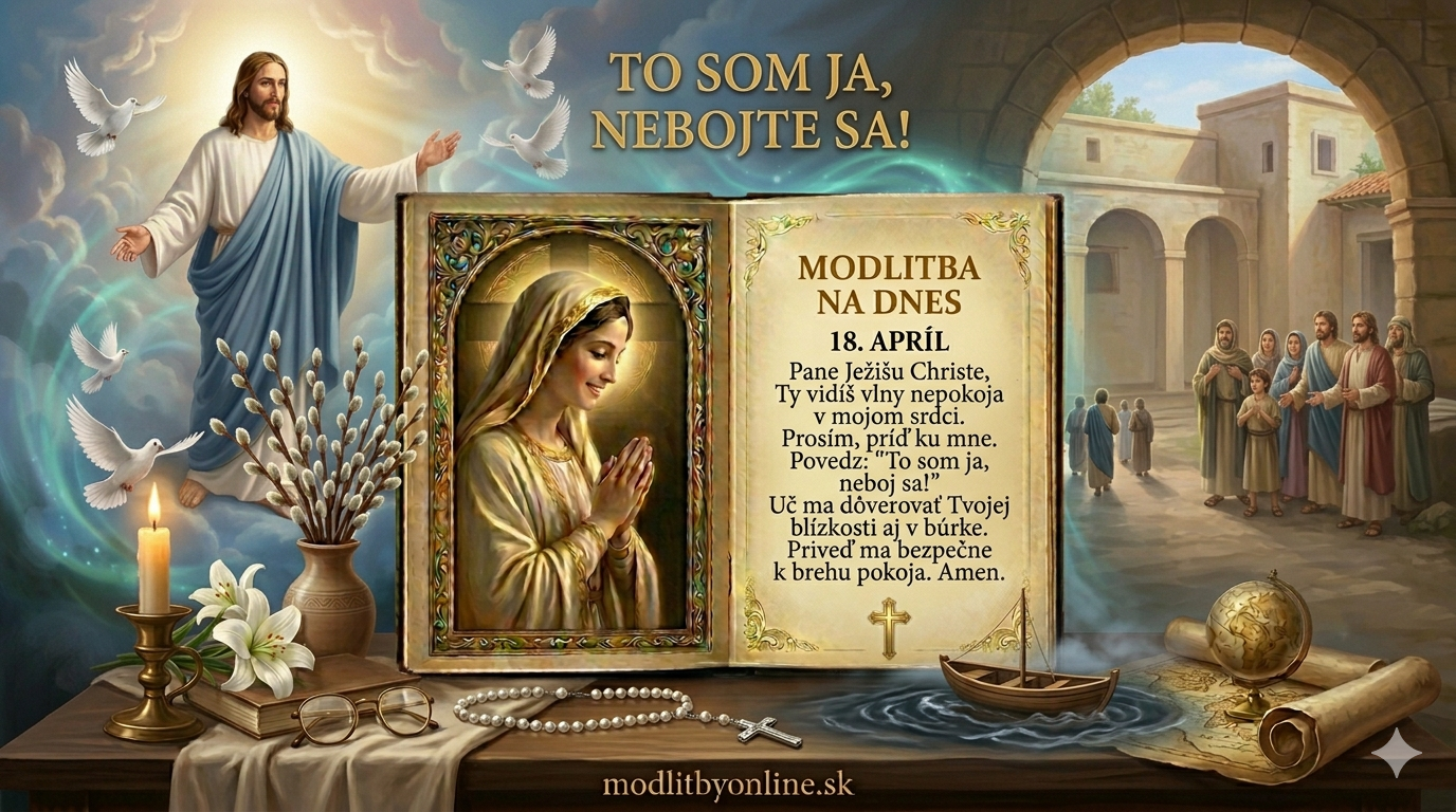 Modlitba na sobotu (18. apríl): Nebojte sa, Pán je s nami v každej búrke