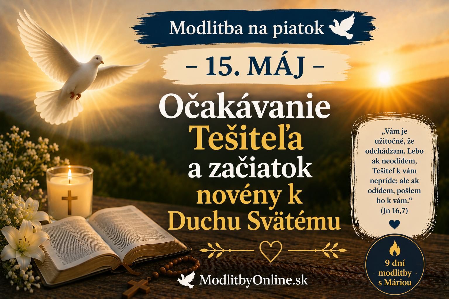 Modlitba na piatok (15. máj): Očakávanie Tešiteľa a začiatok novény k Duchu Svätému