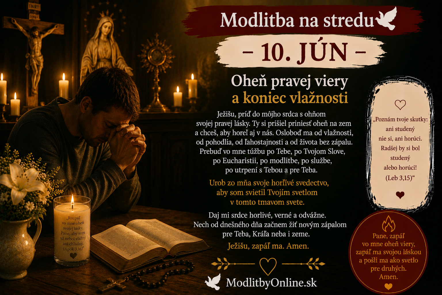 Modlitba na stredu (10. jún): Oheň pravej viery a koniec vlažnosti