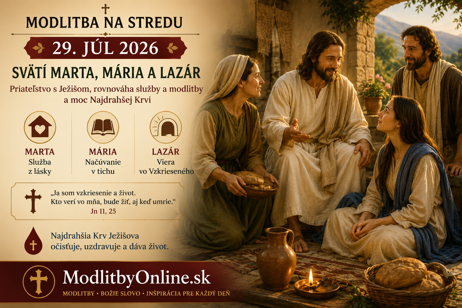 Modlitba na stredu (29. júl): Spomienka svätých Marty, Márie a Lazára – Priateľstvo s Ježišom, rovnováha služby a modlitby a moc Najdrahšej Krvi