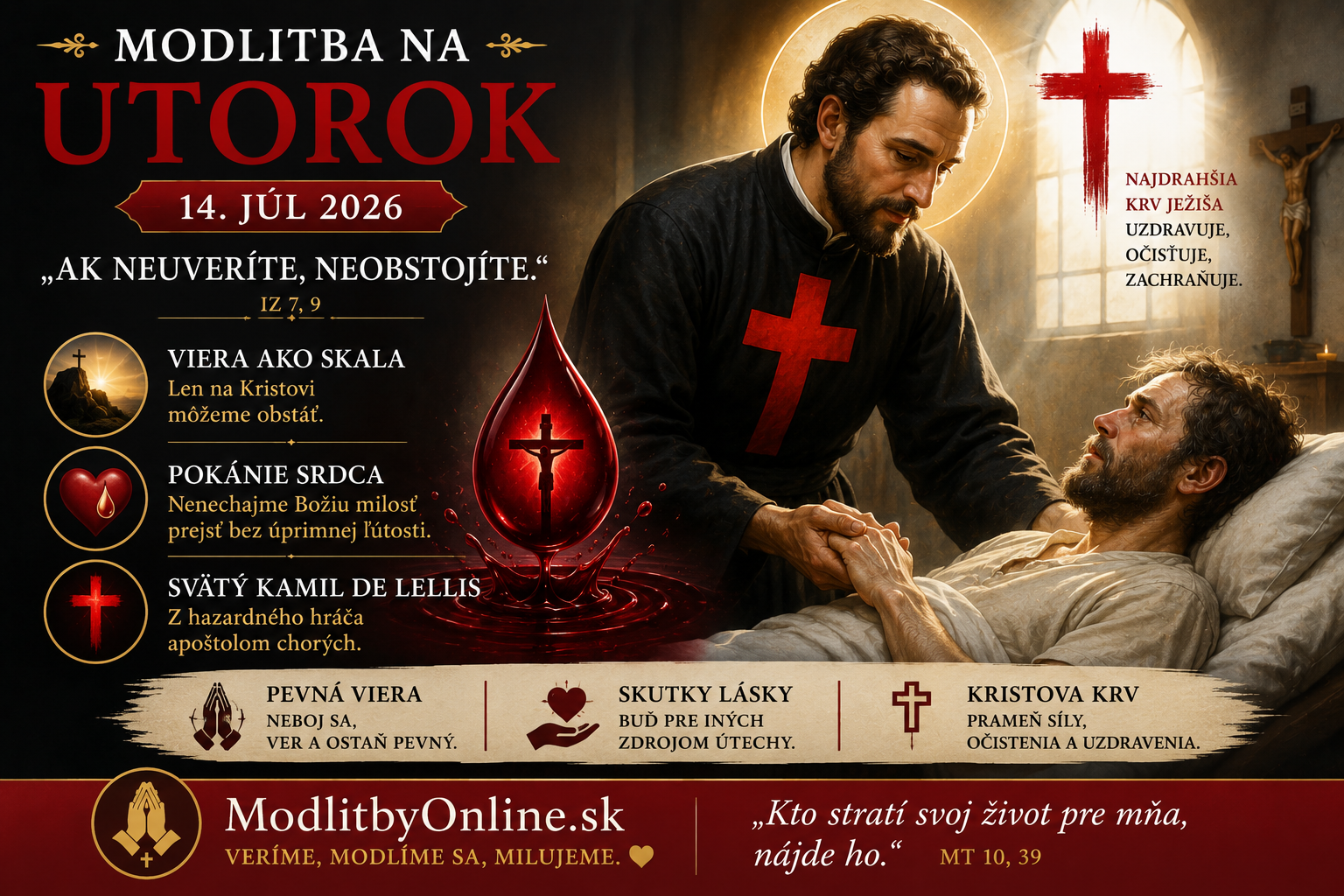 Modlitba na utorok (14. júl): „Ak neuveríte, neobstojíte“ – O sile pevnej viery, pokání a uzdravujúcom červenom kríži svätého Kamila