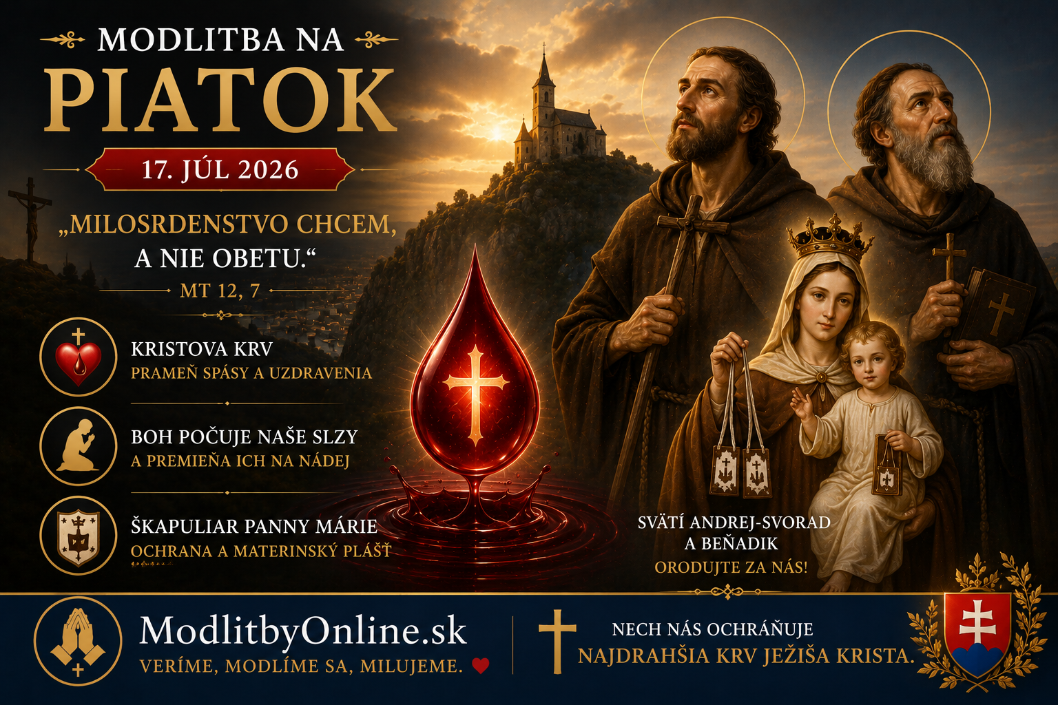 Modlitba na piatok (17. júl): Svätí Svorad a Beňadik – „Milosrdenstvo chcem, a nie obetu“, slzy kráľa Ezechiáša a prameň Kristovej Krvi