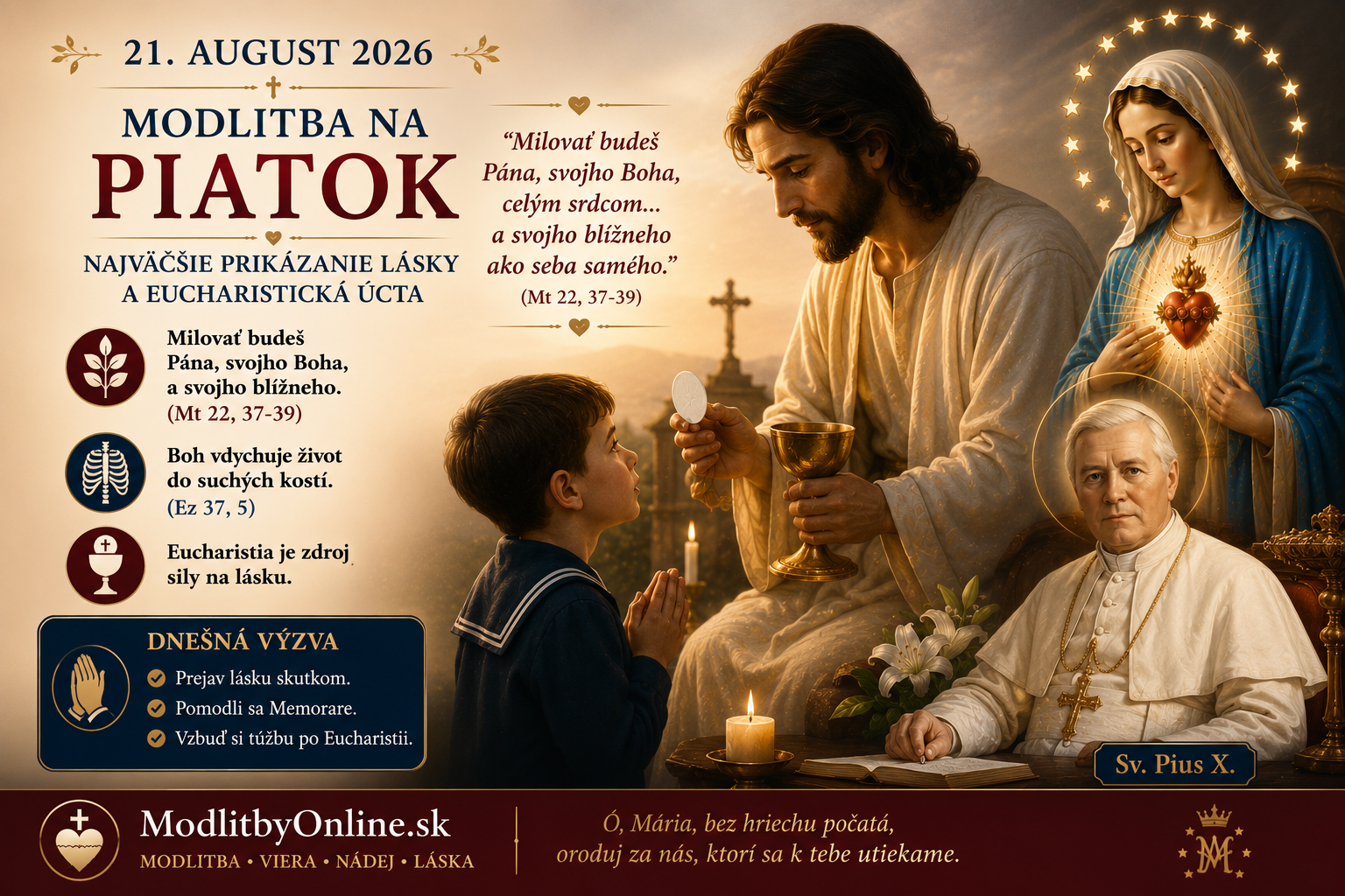 Modlitba na piatok (21. august): Najväčšie prikázanie lásky, suché kosti a eucharistický pápež svätý Pius X.