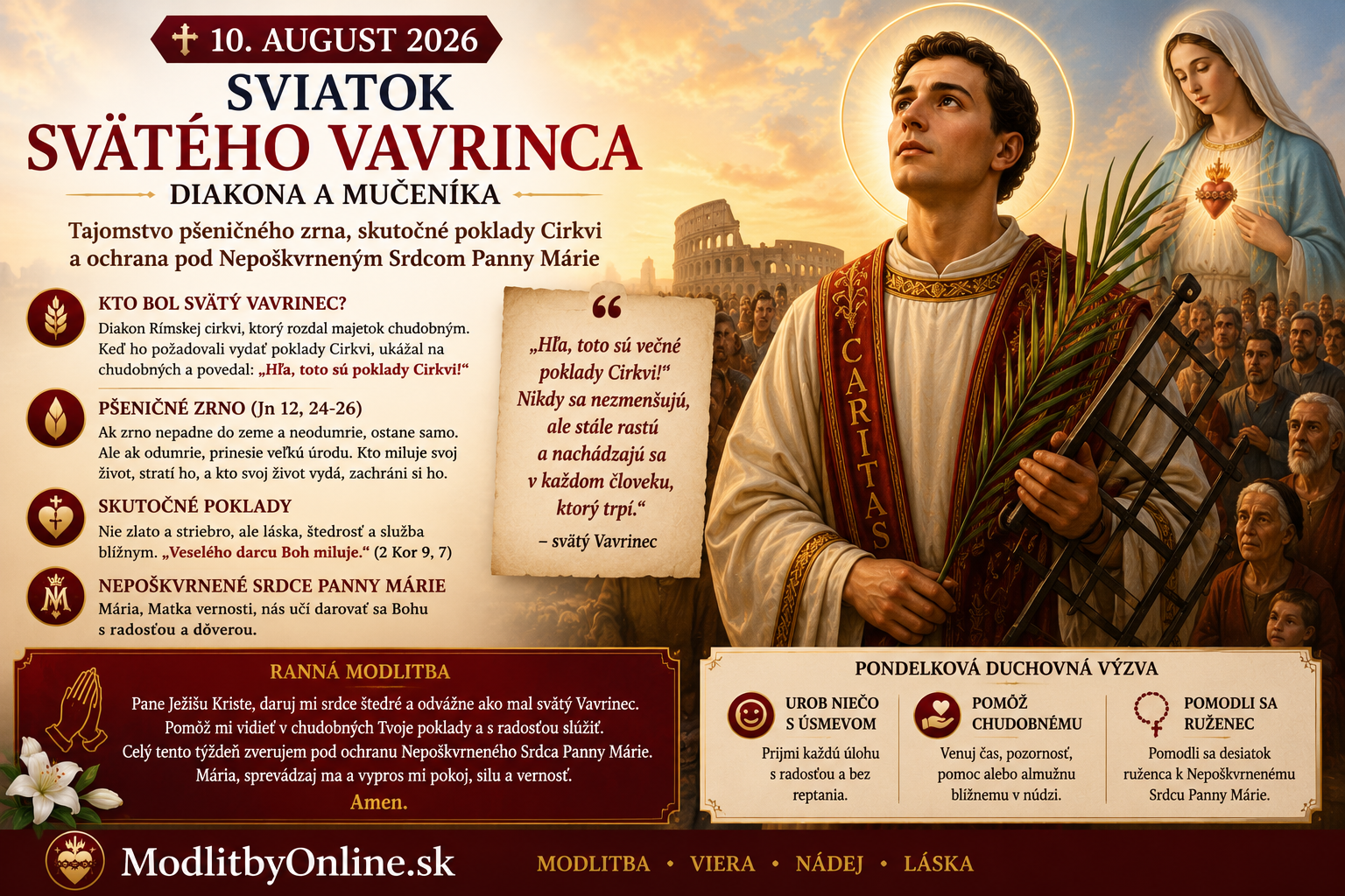 Modlitba na pondelok (10. august): Sviatok svätého Vavrinca, mučeníka – Tajomstvo pšeničného zrna, skutočné poklady Cirkvi a ochrana pod Nepoškvrneným Srdcom Panny Márie