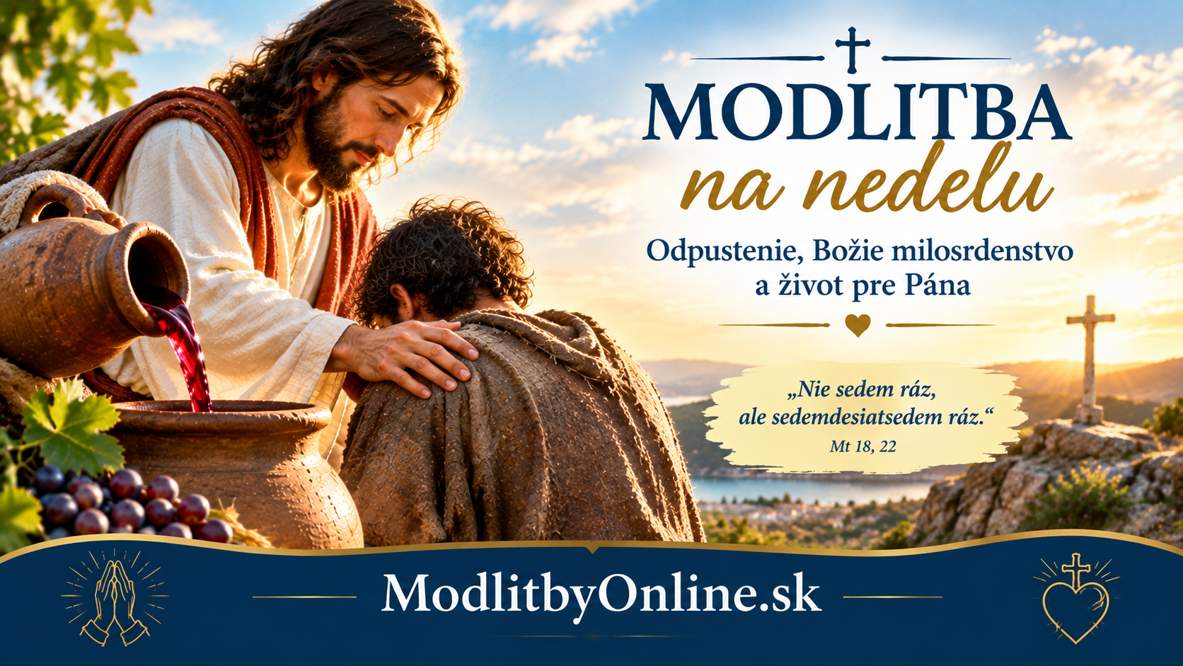 Modlitba na nedeľu (13. september): Odpustenie zo srdca, Božie milosrdenstvo a život pre Pána