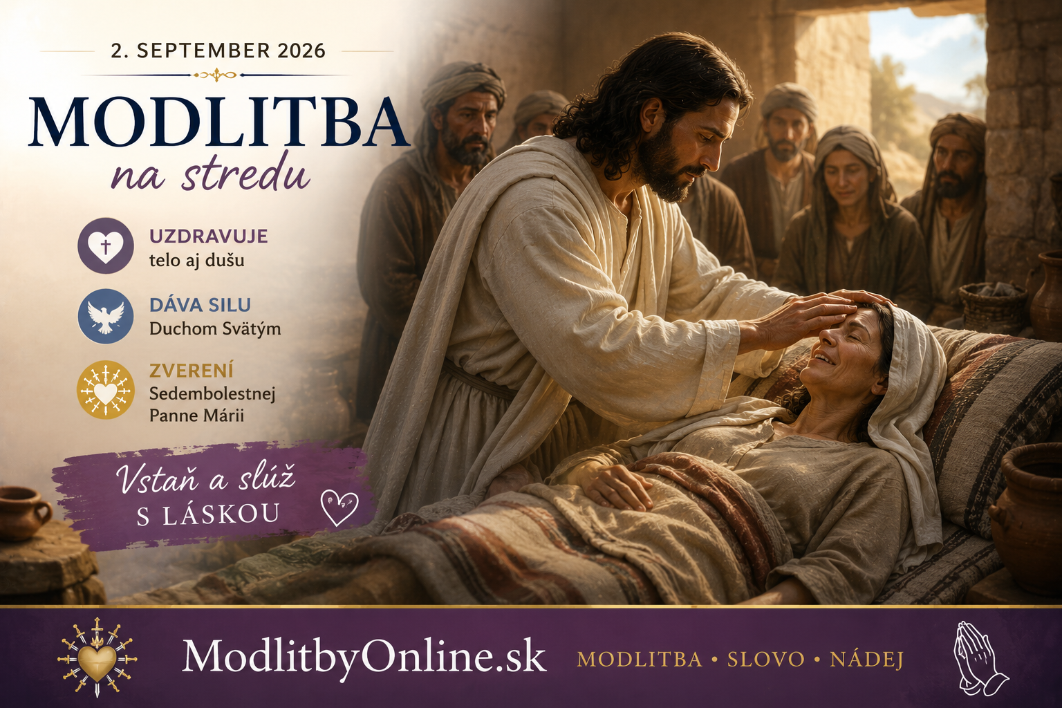 Modlitba na stredu (2. september): Uzdravenie Šimonovej svokry, pokora služobníka a Boh, ktorý dáva vzrast