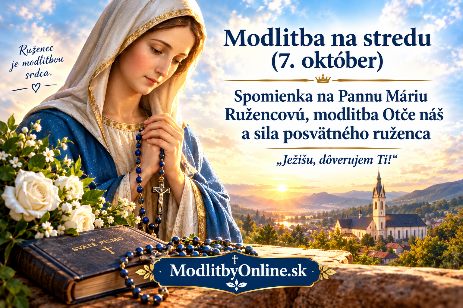 Modlitba na stredu (7. október): Ružencová Panna Mária, modlitba Otče náš a sila posvätného ruženca